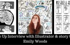 Close Up Interview with Illustrator and story teller Emily Woods